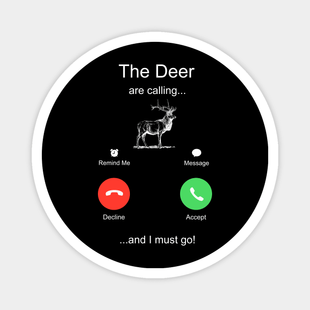 The Deer are Calling And I Must Go Magnet by ROMANSAVINRST